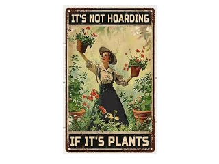 Plaque Card Its not hoarding if its plants (Rustic)